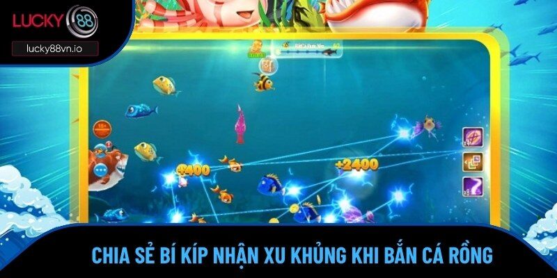 Làm gì để bắn cá Rồng đổi thưởng nhanh chóng