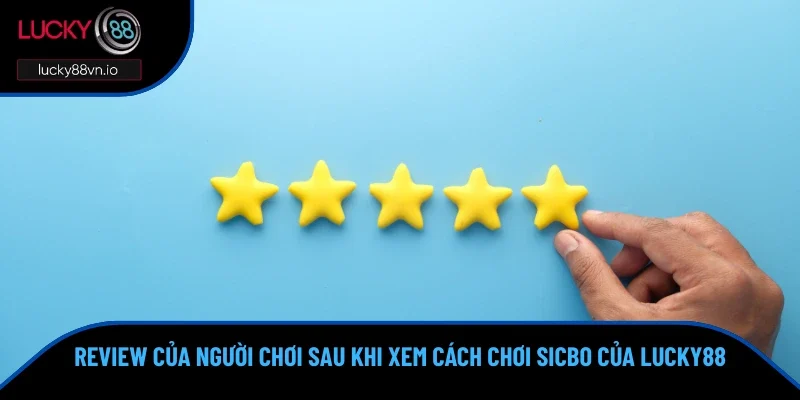 Cách Chơi Sicbo Từ A - Z Dành Cho Các Anh Em Tân Thủ Review của người chơi về hướng dẫn chơi sicbo